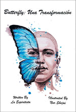 Load image into Gallery viewer, Butterfly: Una Transformación